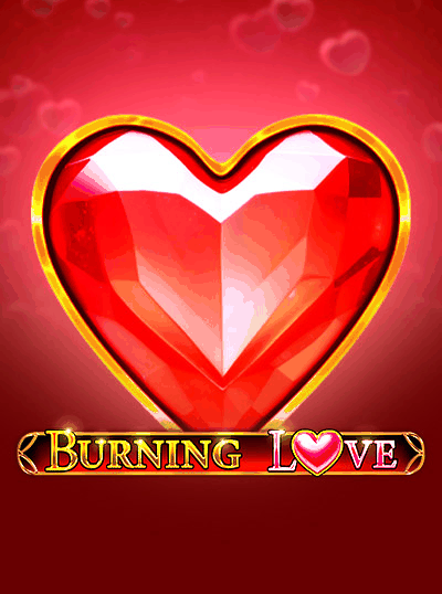 BURNING LOVE